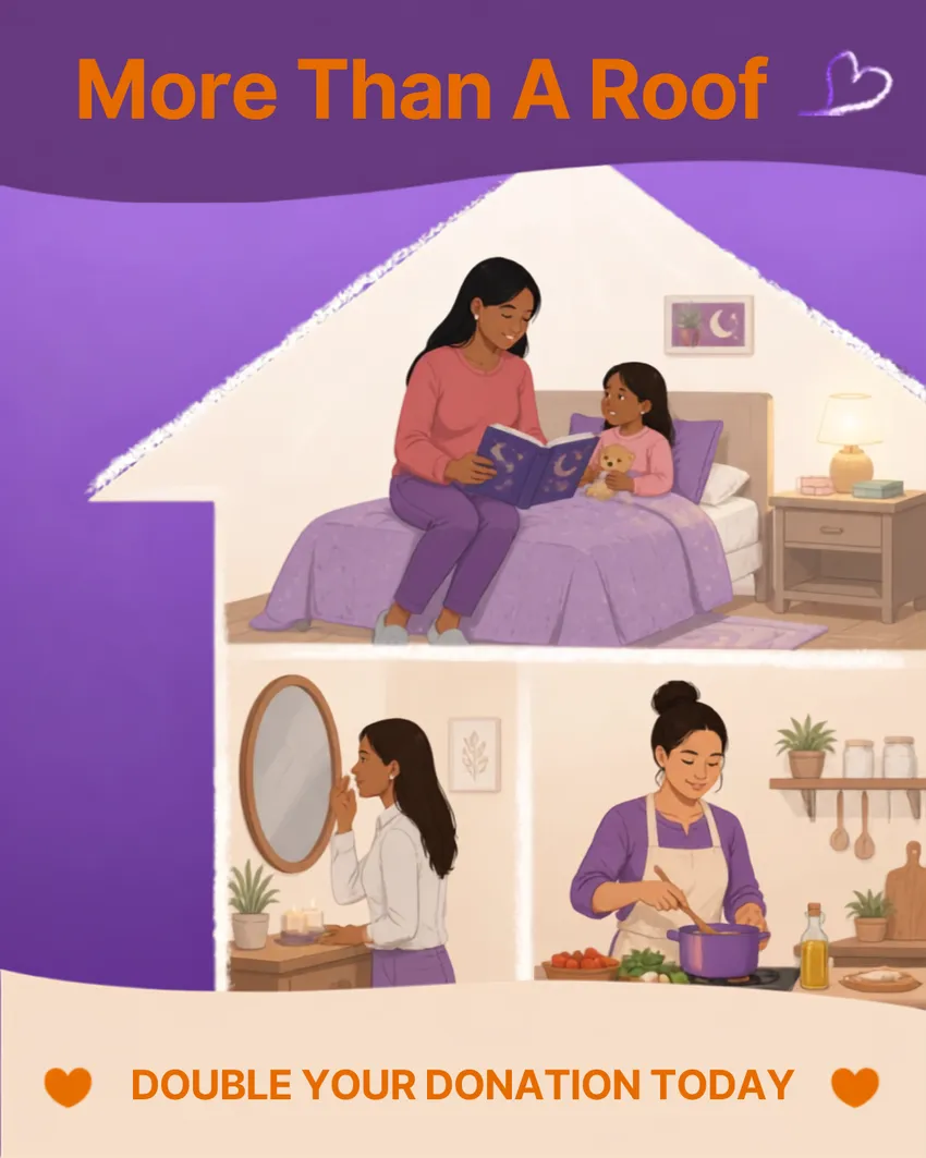 Image of a house with women, refuge support officers and children. Text says More Than A Roof and Double Your Donation.