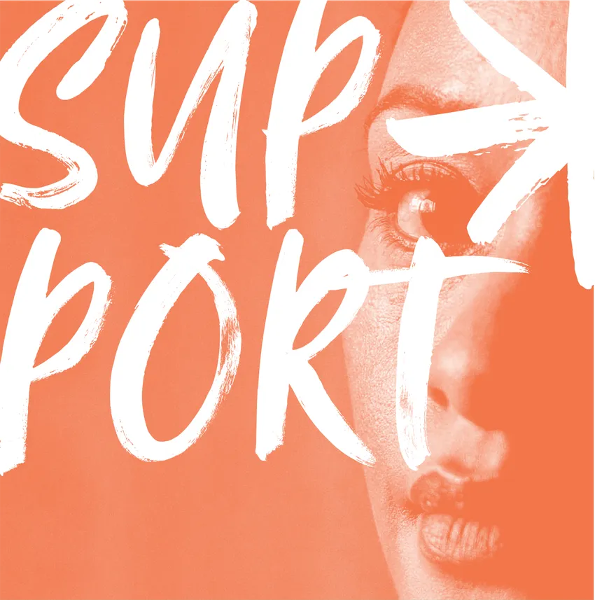 An image of a young woman looking at the viewer captioned with the word 'support' in all caps. The image has an orange overlay and the text is in white.