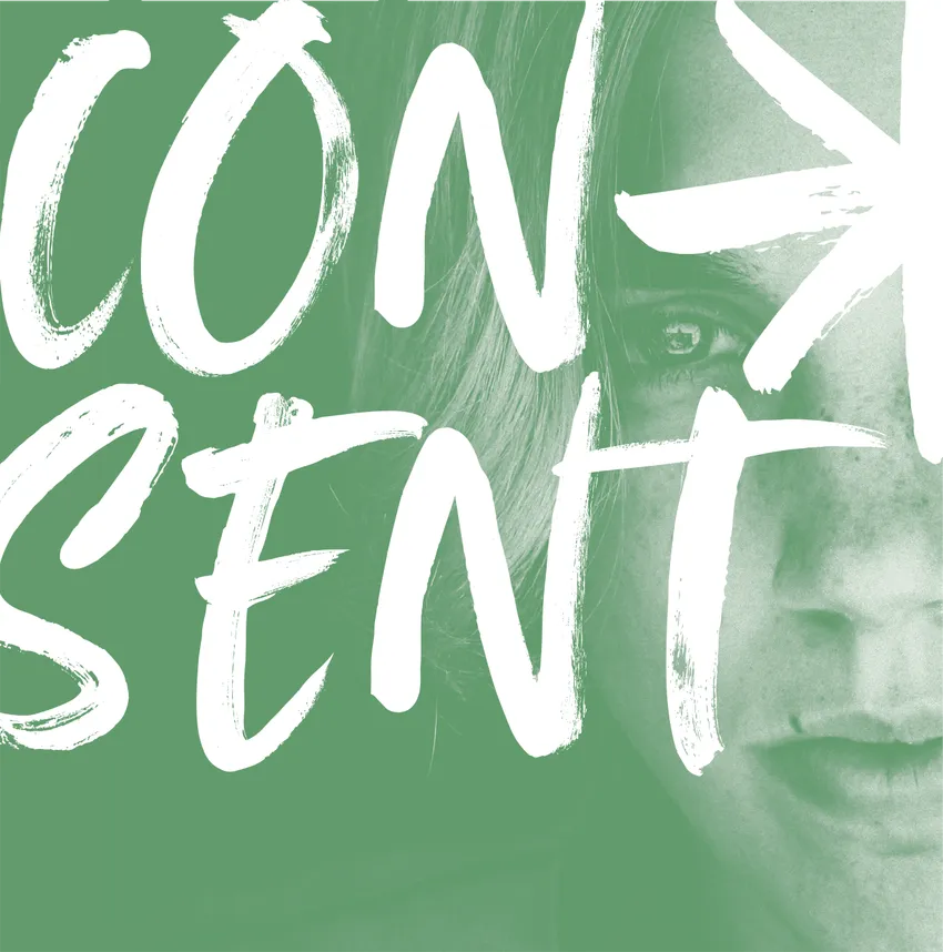 An image of a young woman looking at the viewer captioned with the word 'consent' in all caps. The image has a green overlay and the text is written in white.