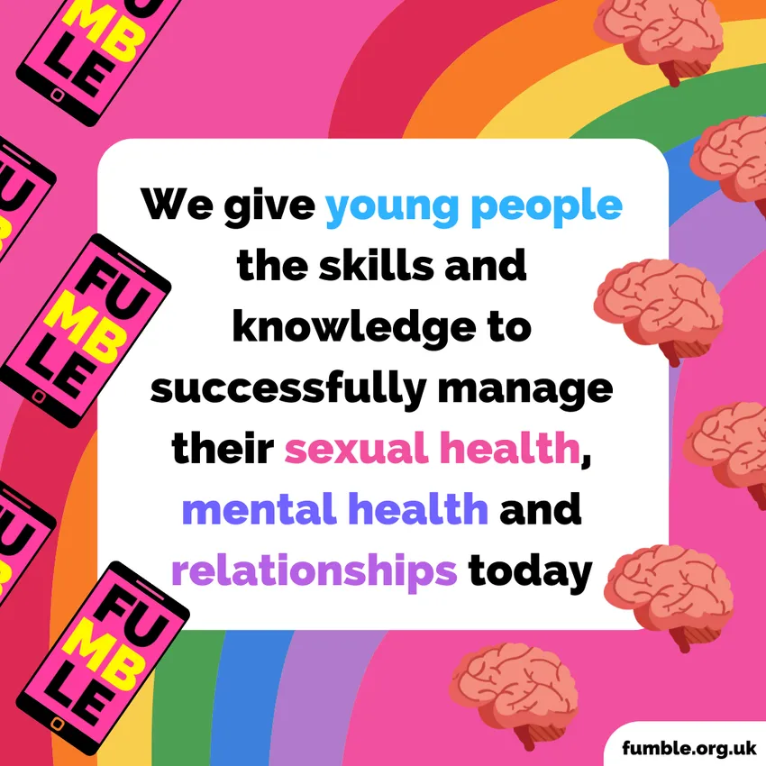 We give young people the skills and knowledge to successfully manage their sexual health, mental health and relationships today