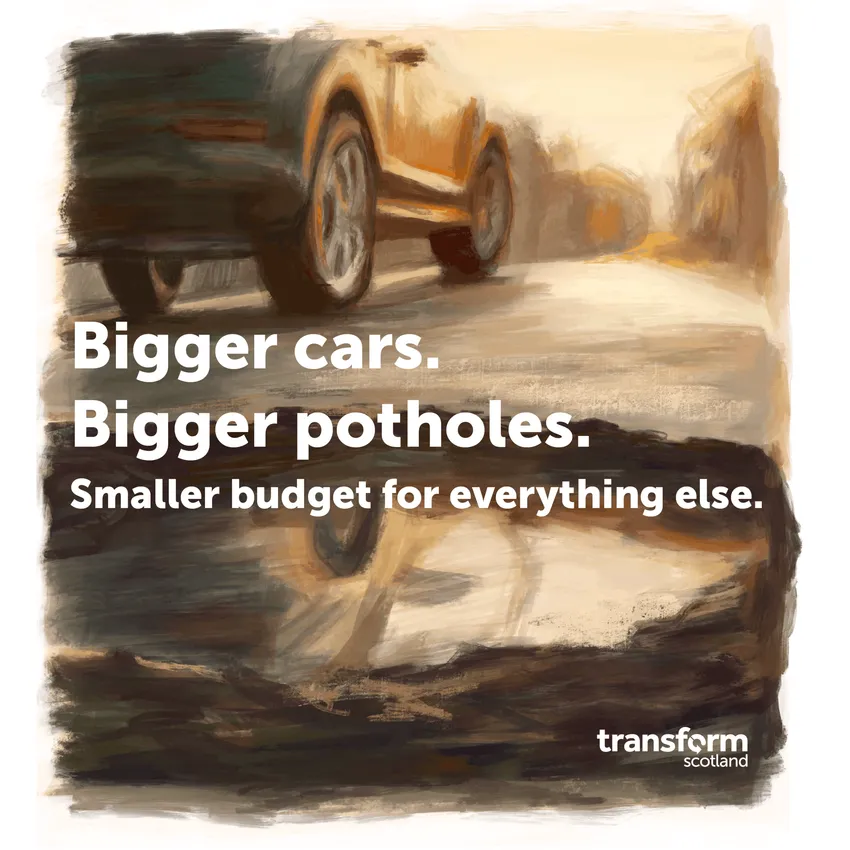 Bigger cars. Bigger potholes. Smaller budget for everything else.